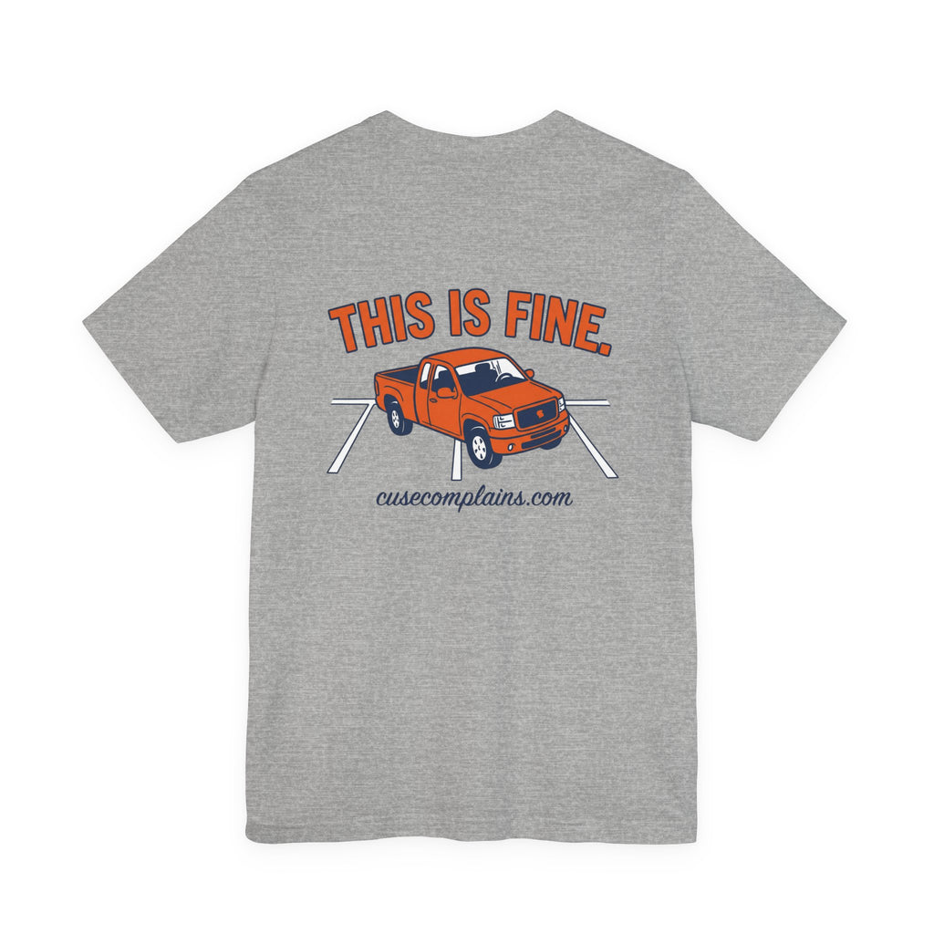 This Is Fine truck tee | Various Colors