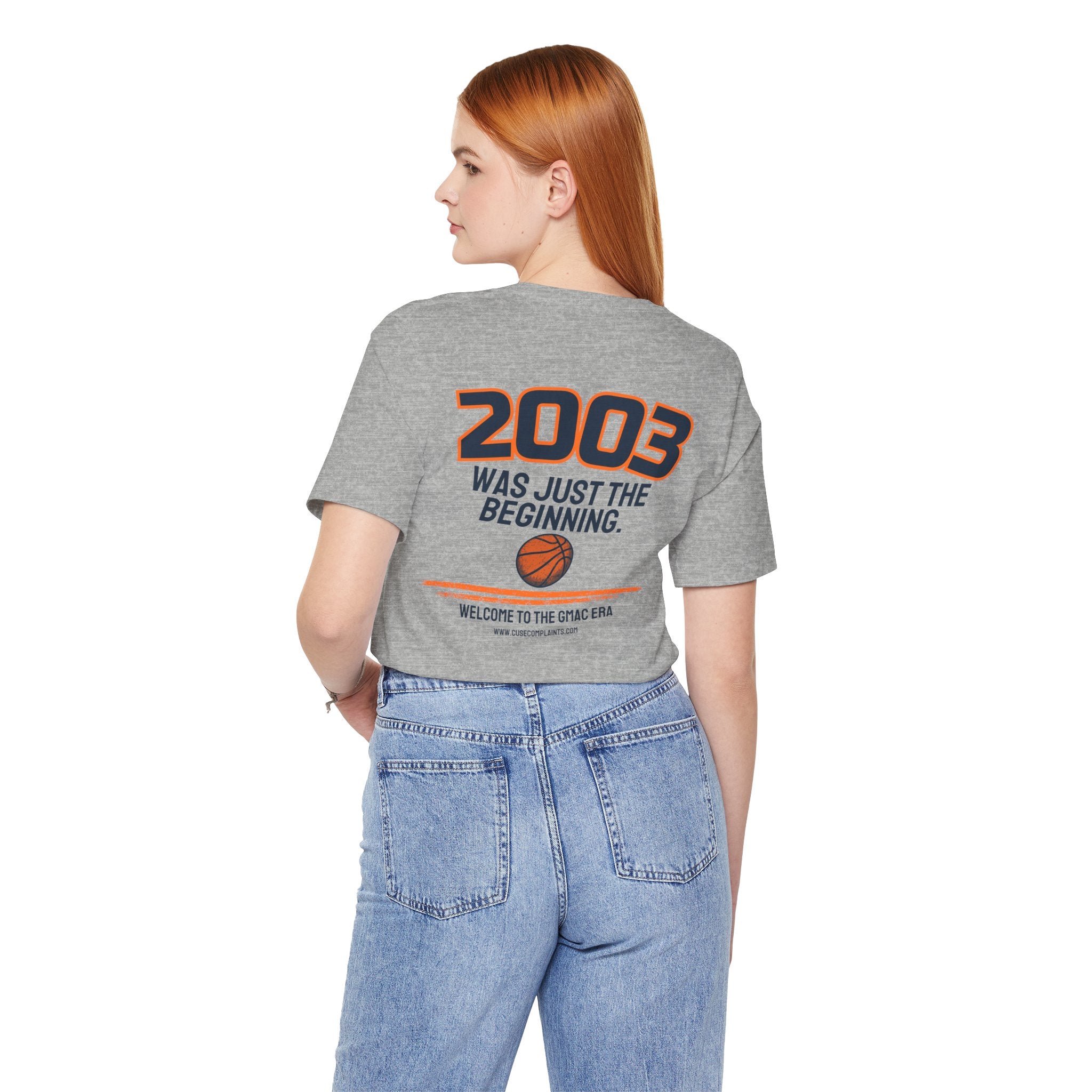 2003 Was Just the Beginning | Various Colors