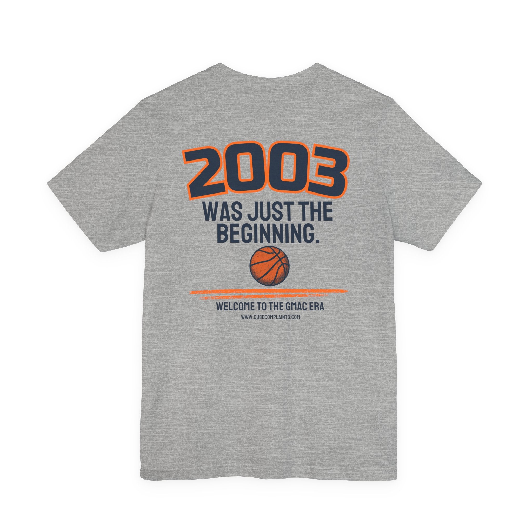 2003 Was Just the Beginning | Various Colors